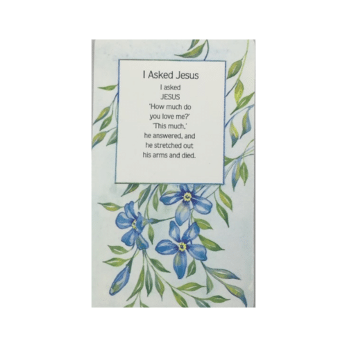 I Asked Jesus Holy Card