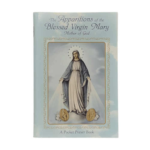 The Apparitions of the Blessed Virgin Mary
